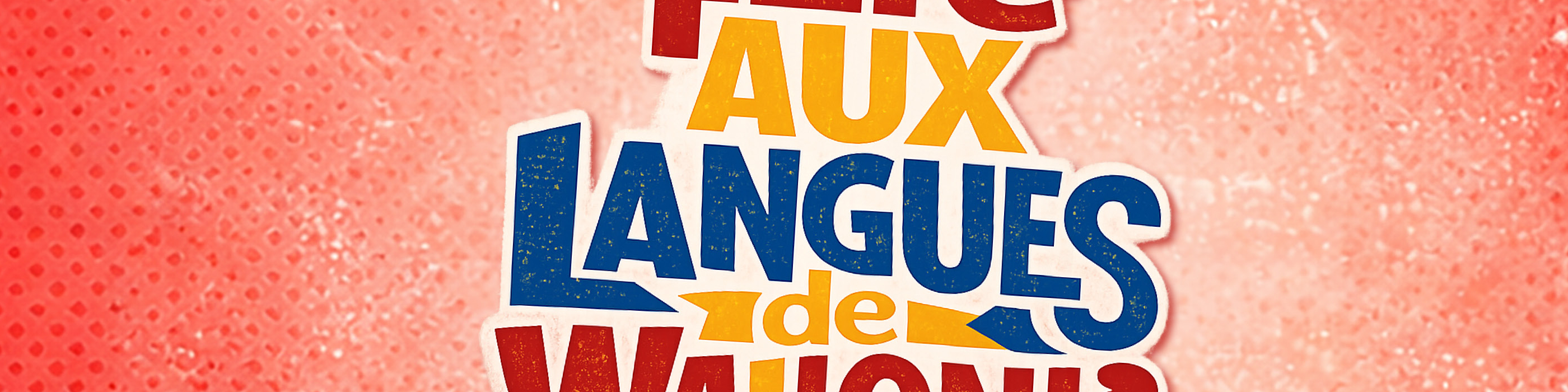 Fêtes aux langues de Wallonie